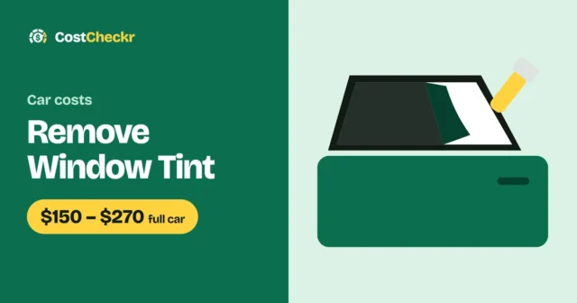 Remove Window Tint, $150 to $270 full car