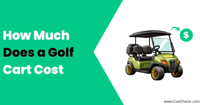 How Much Does a Golf Cart Cost ( New vs Used )