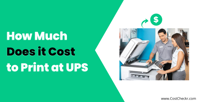 How Much Does it Cost to Print at UPS