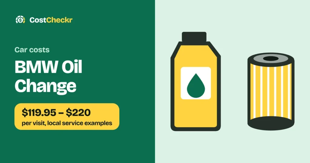 BMW Oil Change, $119.95 to $220 per visit, local service examples