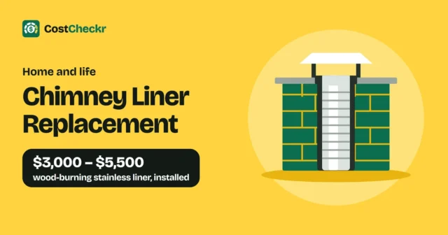 Chimney Liner Replacement, $3,000 to $5,500 wood-burning stainless liner, installed