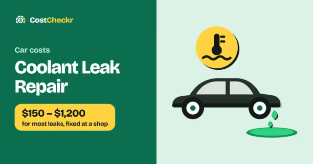 Coolant Leak Repair, $150 to $1,200 for most leaks, fixed at a shop