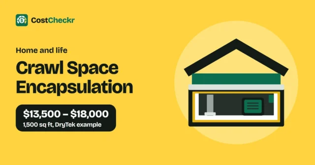 Crawl Space Encapsulation, $13,500 to $18,000 1,500 sq ft, DryTek example