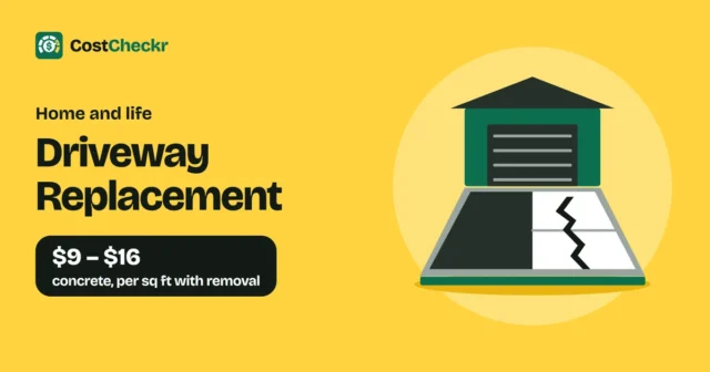 Driveway Replacement, $9 to $16 concrete, per sq ft with removal