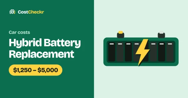 Hybrid Battery Replacement, $1,250 to $5,000