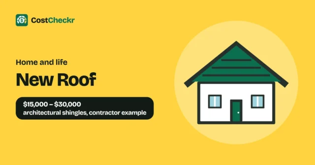 New Roof, $15,000 to $30,000 architectural shingles, contractor example