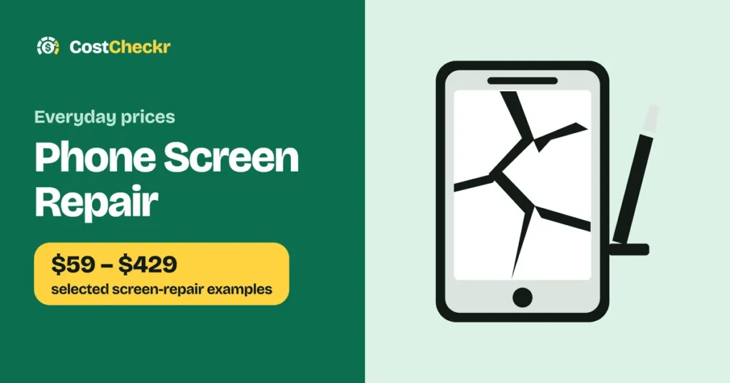 Phone Screen Repair, $59 to $429 selected screen-repair examples