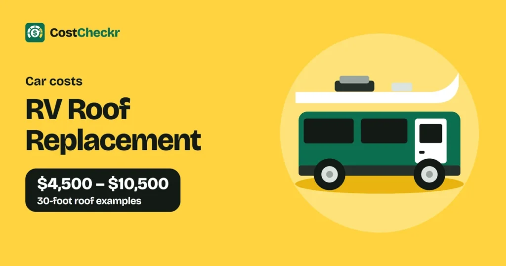 RV Roof Replacement, $4,500 to $10,500 30-foot roof examples