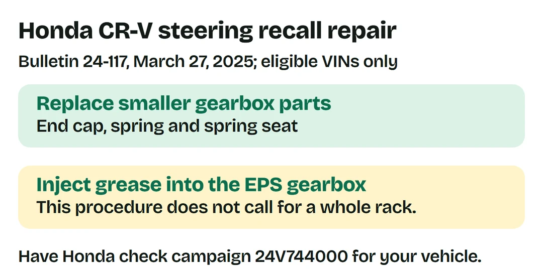 Honda bulletin 24-117 March 27, 2025 for eligible CR-V gearboxes: replace end cap, spring and spring seat and inject grease. Complete rack replacement is not this procedure; VIN eligibility must be checked.