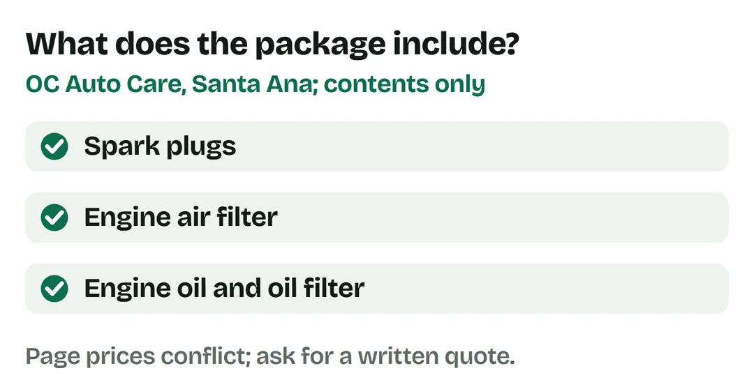 Santa Ana complete package includes plugs, engine air filter, engine oil and oil filter. Its menu and FAQ prices conflict.